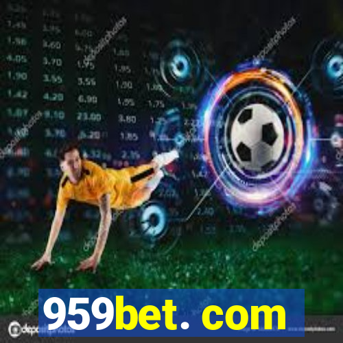 959bet. com